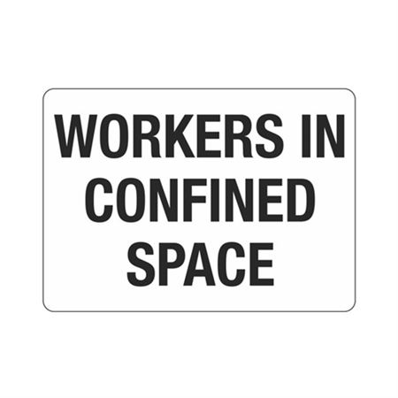 Workers in Confined Space Sign